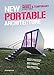 New Portable Architecture: Designing Mobile & Temporary Structures (Promopress) by Wang Shaoqiang
