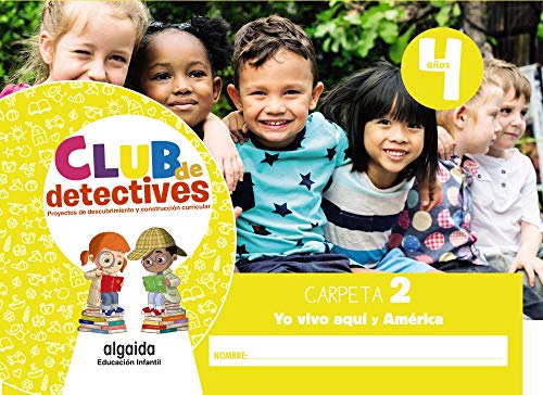 Club de detectives 4 años Carpeta 2 "Yo vivo aquí" y "América