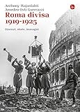 Image de Roma divisa 1919-1925. Itinerari, storie, immagini (La cultura)