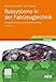 Produktbild Bussysteme in der Fahrzeugtechnik: Protokolle, Standards und Softwarearchitektur (ATZ/MTZ-Fachbuch)