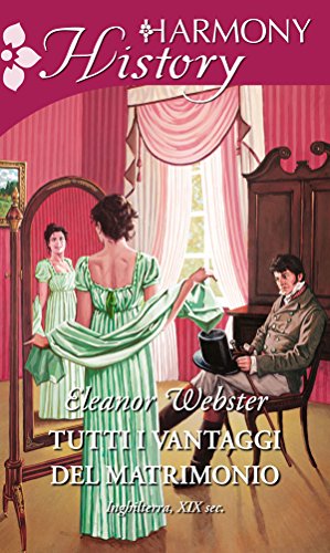 Eleanor Webster - Tutti i vantaggi del matrimonio (2017)