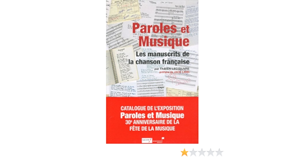 Amazon In Buy Paroles Et Musique Les Manuscrits De La Chanson Francaise Book Online At Low Prices In India Paroles Et Musique Les Manuscrits De La Chanson Francaise Reviews Ratings