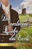 Image de Die verlorene Liebe des Earls: Der Gentleman seines Herzens Teil 2