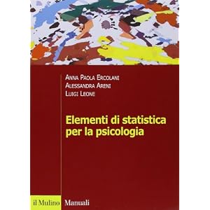 Elementi di statistica per la psicologia Elementi di statistica per la psicologia