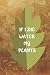 Produktbild If I Die Water My Plants: Blank Lined Notebook Journal Diary Composition Notepad 120 Pages 6x9 Paperback ( Gardening ) Brown