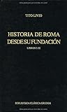  Historia roma desde su fundacion i-iii: 144 (B. CLÁSICA GREDOS)