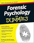 Forensic Psychology For Dummies