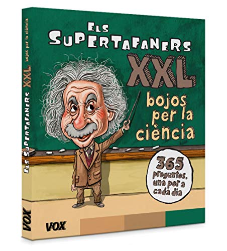 Els Supertafaners XXL Bojos per la ciència! (VoxInfantil / JuvenilCatalàA Partir De 5/6 AnysEls Supertafane