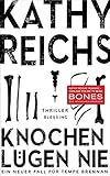 Bücher Neuerscheinungen 2022 - Knochen lügen nie von Kathy Reichs