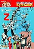  Spirou und Fantasio 14: Im Banne des Z: (Neuedition)