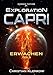 Exploration Capri: Teil 5 Erwachen (Science Fiction Odyssee) by Christian Klemkow