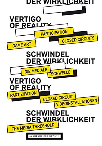 Preisvergleich Produktbild Schwindel der Wirklichkeit / The Vertigo of Reality: Ein Reader / A Reader