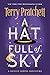 A Hat Full of Sky (Tiffany Aching, Band 2) by Terry Pratchett
