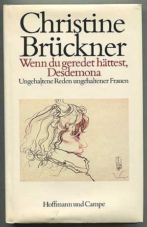 Download Wenn du geredet hättest, Desdemona : ungehaltene Reden ungehaltener Frauen. Download Wenn du geredet hättest, Desdemona : ungehaltene Reden ungehaltener Frauen.