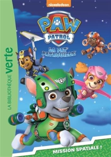 Preisvergleich Produktbild Paw Patrol La Pat' Patrouille, Tome 5 : Mission spatiale !