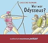 Wer war Odysseus? by Christine Paxmann
