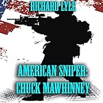 American Sniper: Chuck Mawhinney