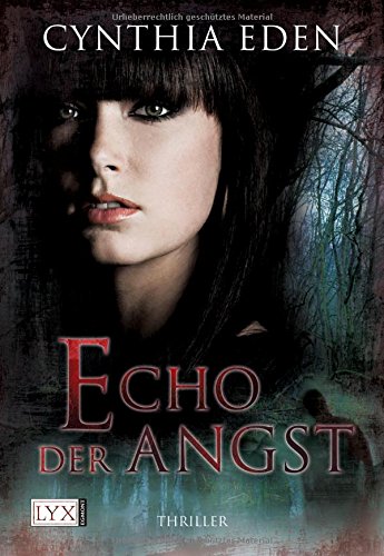 Echo der Angst (Deadly, Band 1)