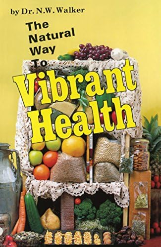 Natural Way to Vibrant Health