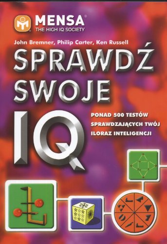 Preisvergleich Produktbild Sprawdz swoje IQ Ponad 500 testów sprawdzajacych twój iloraz inteligencji