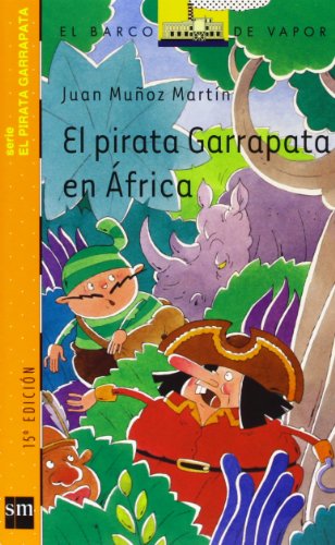 El pirata Garrapata en África (El Barco de Vapor Naranja)