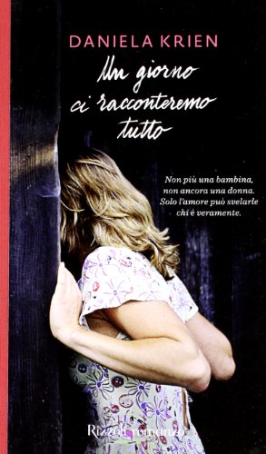 Un giorno ci racconteremo tutto