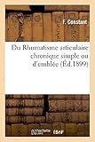 Image de Du Rhumatisme articulaire chronique simple ou d'emblée