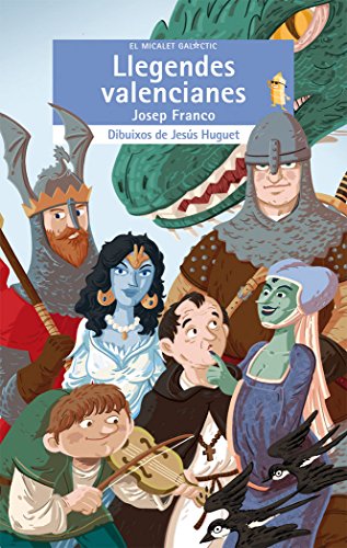 Llegendes de valencianes (el micalet galàctic)