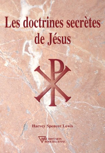Les doctrines secrètes de Jésus gratuit