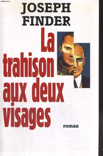 couverture de : La trahison aux deux visages
