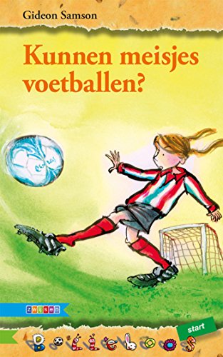 Ebook Kunnen meisjes voetballen? (Bolleboos Start)
