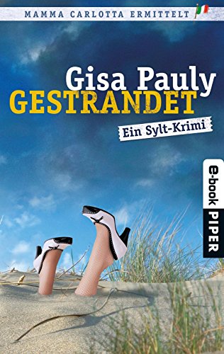 Download Gestrandet: Ein Sylt-Krimi (Mamma Carlotta 2)
