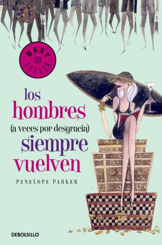 Download Los hombres (a veces por desgracia) siempre vuelven (BEST SELLER)