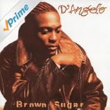 Brown Sugar [Explicit]