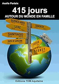 Livres Couvertures de 415 jours autour du monde en famille