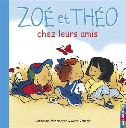 couverture de : Zo&eacute; et Th&eacute;o chez leurs amis
