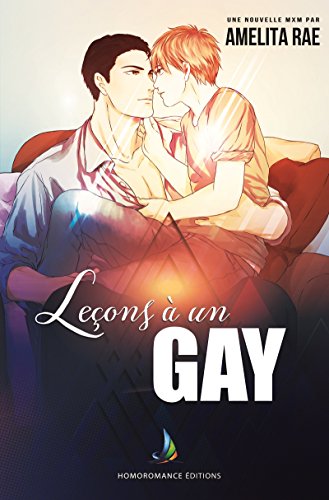 Le&Atilde;&sect;ons &Atilde;&nbsp; un Gay (Teaching a Twink) - Nouvelle gay par [Rae, Amelita]