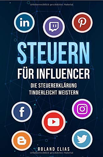 Steuern für Influencer: Die Steuererklärung tinderleicht meistern