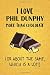 Produktbild I Love Phil Dunphy More Than Chocolate (Or About The Same, Which Is A Lot!): Phil Dunphy Designer Notebook
