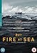 Fire At Sea [DVD] [UK Import]