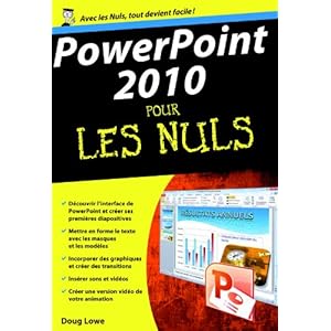 PowerPoint 2010 - Poche Pour les Nuls Livre en Ligne PowerPoint 2010 - Poche Pour les Nuls Livre en Ligne - Telecharger Ebook