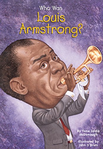 Download Who Was Louis Armstrong? (Who Was?)