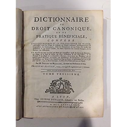 Dictionnaire de droit canonique et de pratique bénéficiale, Tome troisième