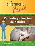 Image de Enfermeria Facil. Cuidado y Atencion de Heridas (Enfermeria Facil / Easy Nursing)