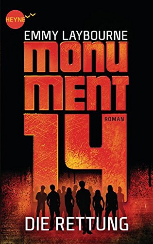 Monument 14: Die Rettung (3): Roman