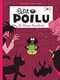 Petit Poilu - tome 2 - La Maison Brouillard nouvelle maquette