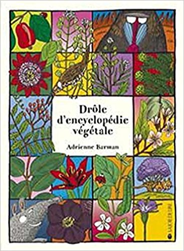 couverture de : Dr&ocirc;le d'encyclop&eacute;die v&eacute;g&eacute;tale