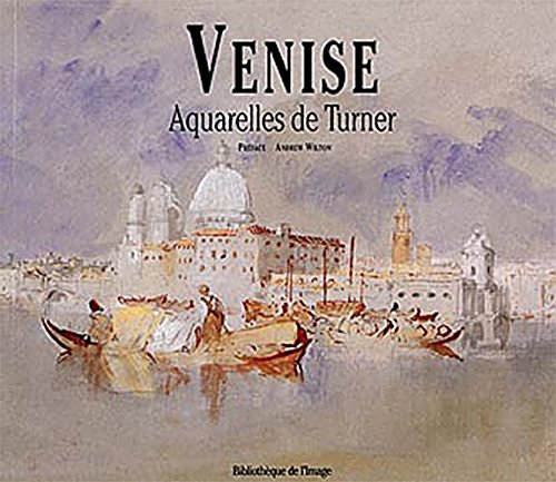 Download Venise, aquarelles de Turner Download Venise, aquarelles de Turner
