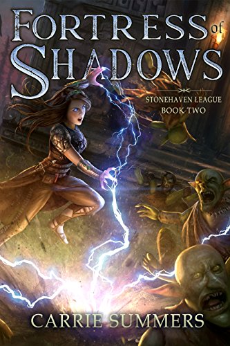 Fortress of Shadows: A LitRPG and GameLit Adventure (Stonehaven League Book 2) (English Edition)