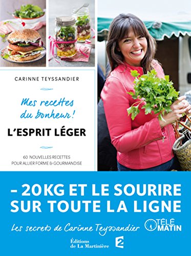 L'esprit léger Mes recettes du bonheur ! francais L'esprit léger Mes recettes du bonheur ! francais